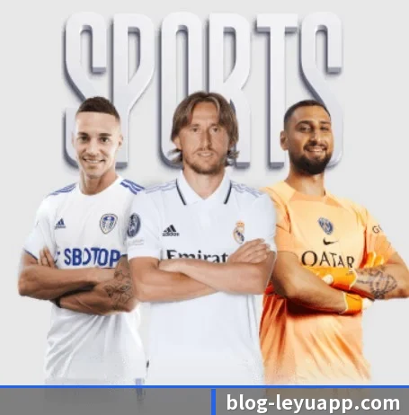 乐鱼体育 APP（leyusports）